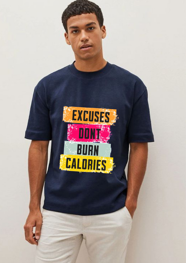 Excuses Don't Burn Calories - Motivational Gym T-Shirt